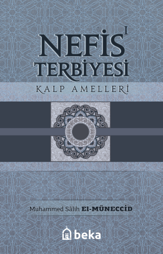 Nefis Terbiyesi | M. Salih Müneccid | Beka Yayınları