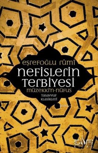 Nefislerin Terbiyesi | Eşrefoğlu Rumi | Sufi Kitap