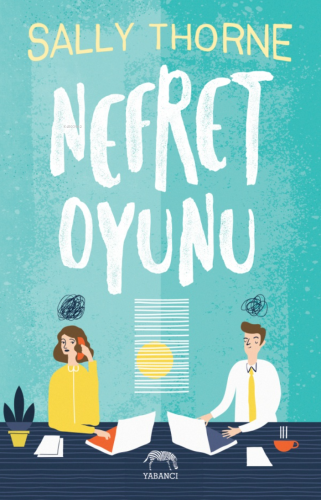 Nefret Oyunu | Sally Thorne | Yabancı Yayınları