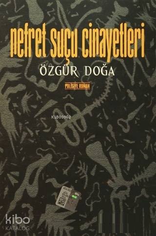 Nefret Suçu Cinayetleri | Özgür Doğa | Lis Basın Yayın