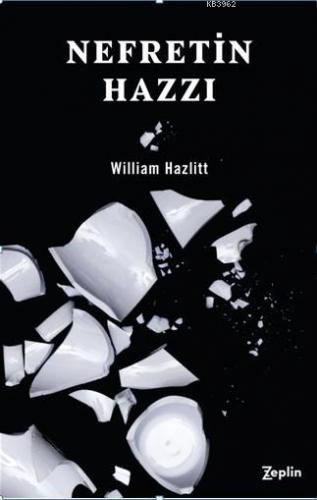 Nefretin Hazzı | William Hazlitt | Zeplin Kitap