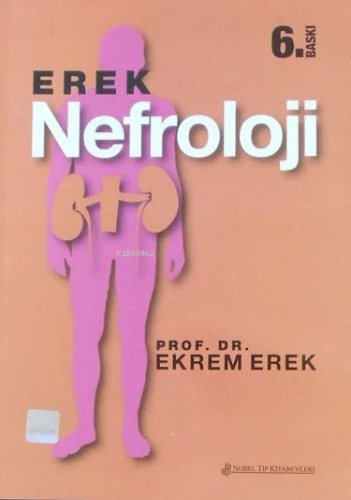 Nefroloji | Ekrem Erek | Nobel Tıp Kitabevi