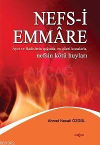 Nefs-i Emmare | Ahmet Necati Özgül | Akçağ Basım Yayım Pazarlama