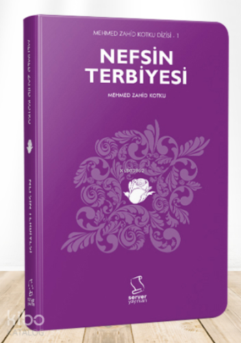 Nefsin Terbiyesi (Cep Boy) | Mehmed Zahid Kotku | Server Yayınları