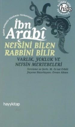 Nefsini Bilen Rabbini Bilir; Varlık, Yokluk ve Nefsin Mertebeleri | Mu