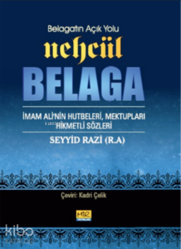 Nehcül Belaga ;Belagatın Açık Yolu | Seyyid Razi | Mir Yayınları