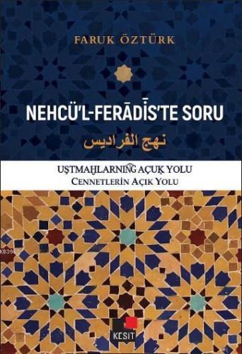 Nehcü'l-Ferâdis'te Soru (Cennetlerin Açık Yolu) | Faruk Öztürk | Kesit