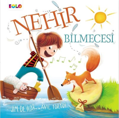 Nehir Bilmcesi | Jim Dewar | Eolo Yayıncılık