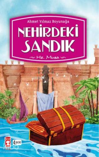 Nehirdeki Sandık | Ahmet Yılmaz Boyunağa | İlk Genç Timaş Yayınları