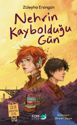 Nehrin Kaybolduğu Gün | Züleyha Ersingün | Fom Kitap