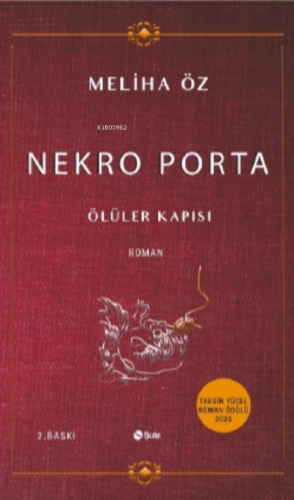 Nekro Porta | Meliha Öz | Şule Yayınları