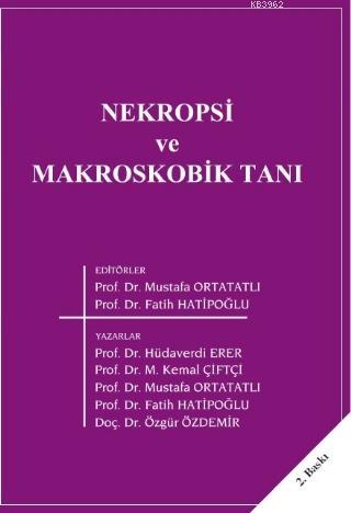 Nekropsi ve Makroskobik Tanı | Kolektif | Atlas Kitabevi