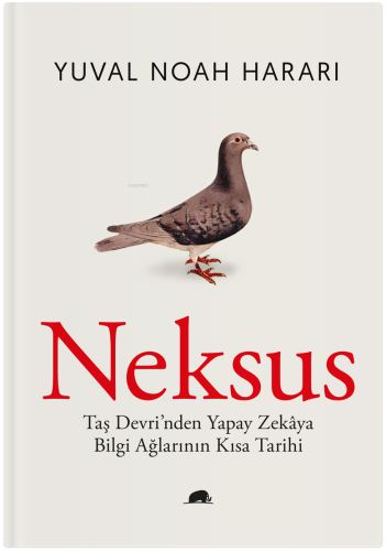 Neksus;Taş Devri’nden Yapay Zekâya Bilgi Ağlarının Kısa Tarihi | Yuval