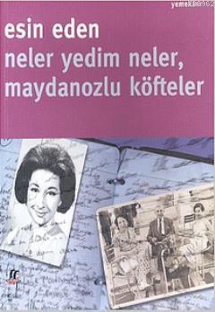 Neler Yedim Neler, Maydanozlu Köfteler | Esin Eden | Oğlak Yayınları