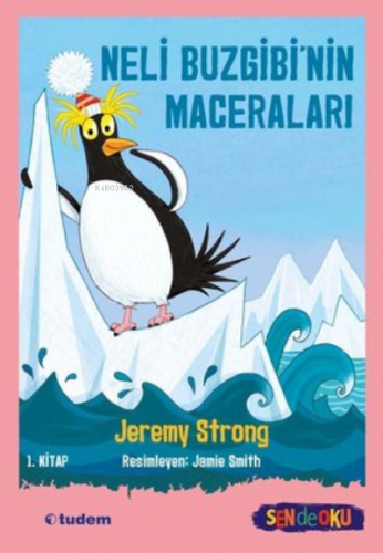 Neli Buzgibi’nin Maceraları 1.Kitap | Jeremy Strong | Tudem Yayınları 