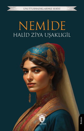 Nemide | Halid Ziya Uşaklıgil | Dorlion Yayınevi