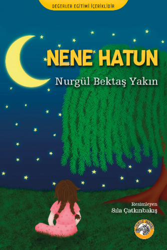 Nene Hatun | Nurgül Bektaş Yakın | Akıllı Zebra