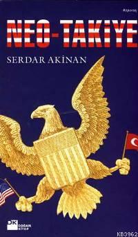 Neo-Takiye | Serdar Akinan | Doğan Kitap