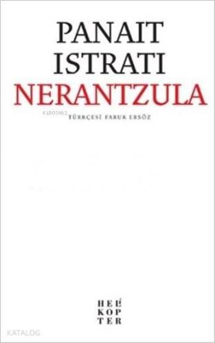 Nerantzula | Panait Istrati | Helikopter Yayınları