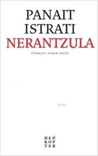 Nerantzula | Panait Istrati | Helikopter Yayınları