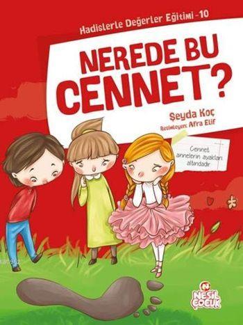 Nerede Bu Cennet? | Şeyda Koç | Nesil Yayınları