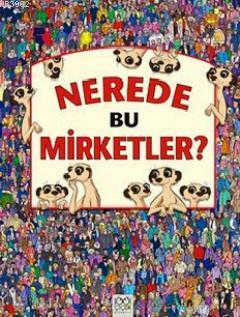 Nerede Bu Mirketler? | Jen Wainwright | 1001 Çiçek Kitaplar