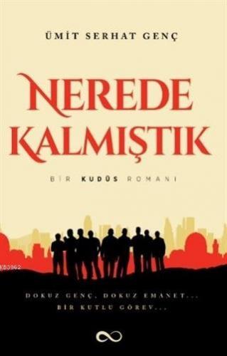 Nerede Kalmıştık | Ümit Serhat Genç | Bengisu Yayınları