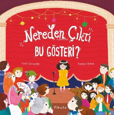 Nereden Çıktı Bu Gösteri? | Fatih Çavuşoğlu | Fibula Yayıncılık