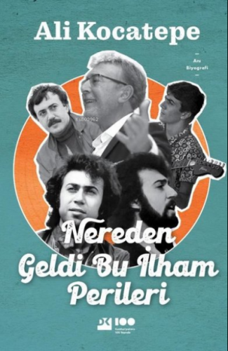 Nereden Geldi Bu İlham Perileri | Ali Kocatepe | Doğan Kitap