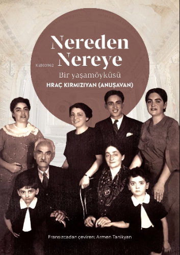 Nereden Nereye | Hraç Kırmızıyan (Anuşavan) | Aras Yayıncılık