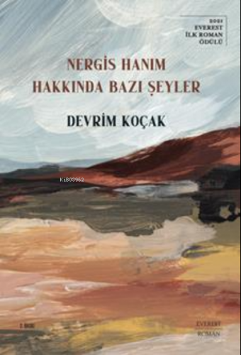 Nergis Hanım Hakkında Bazı Şeyler | Devrim Koçak | Everest Yayınları