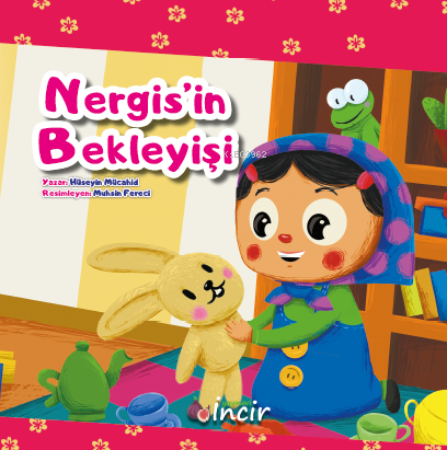 Nergis’in Bekleyişi | Hüseyin Mücahid | İncir Yayıncılık