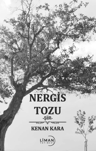 Nergis Tozu | Kenan Kara | Liman Yayınevi