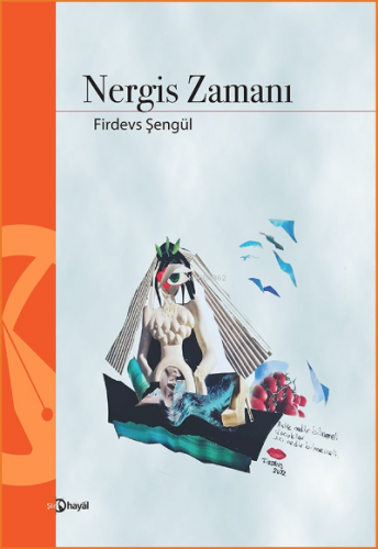 Nergis Zamanı | Firdevs Şengül | Hayal Yayınları