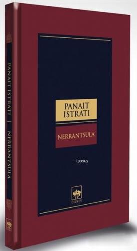 Nerrantsula | Panait Istrati | Ötüken Neşriyat