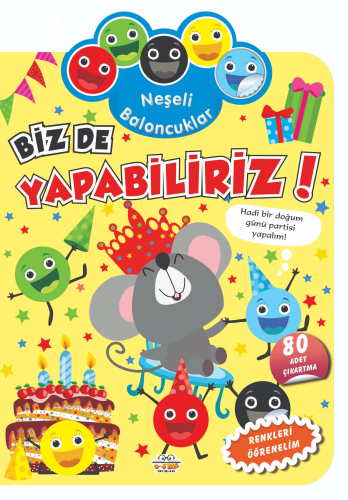 Neşeli Baloncuklar Biz De Yapabiliriz! | Ersan Güngör | 0-6 Yaş Yayınl