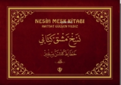 Nesih Meşk Kitabı | Gülş en Yıldız | Türkiye Diyanet Vakfı Yayınları