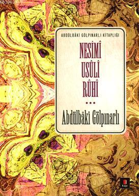 Nesimi Usuli Ruhi | Abdülbaki Gölpınarlı | Kapı Yayınları