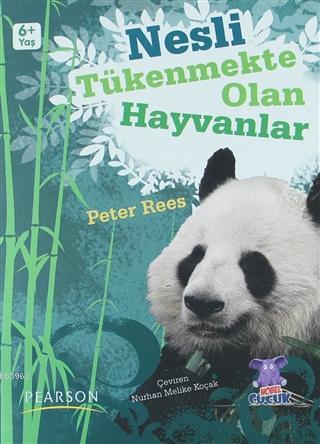 Nesli Tükenmekte Olan Hayvanlar | Peter Rees | Nobel Çocuk