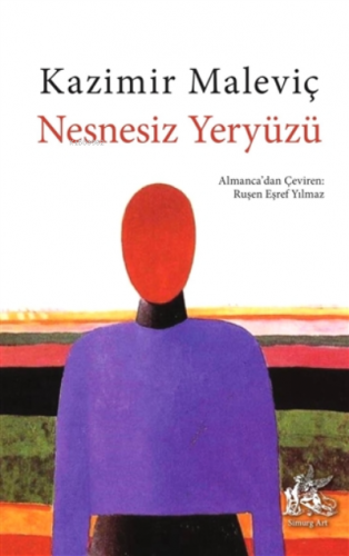 Nesnesiz Yeryüzü | Kazimir Maleviç | Simurg Art Yayınları