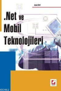 .Net ve Mobil Teknolojileri | Aytaç Özay | Seçkin Yayıncılık