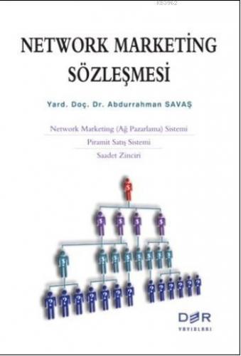 Network Marketing Sözleşmesi; Network Marketing (Ağ Pazarlama) Sistemi