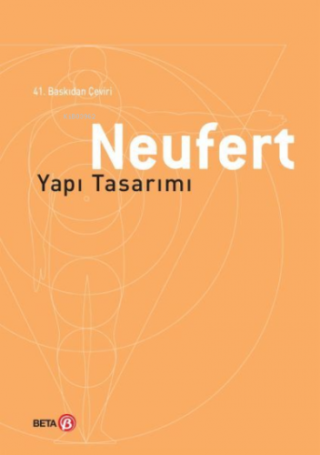 Neufert - Yapı Tasarımı (Ciltli) | Ernst Neufert | Beta Basım Yayın