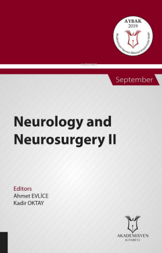 Neurology and Neurosurgery II ( Aybak 2019 Eylül ) | Kadir Oktay | Aka