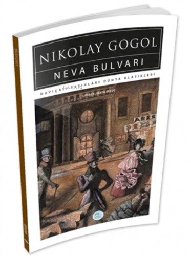 Neva Bulvarı | Nikolay Vasilyeviç Gogol | Maviçatı Yayınları