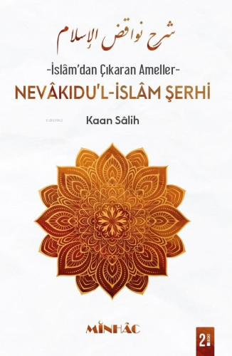 Nevâkıdu’l-İslâm Şerhi | Kaan Sâlih | Minhâc Yayınları