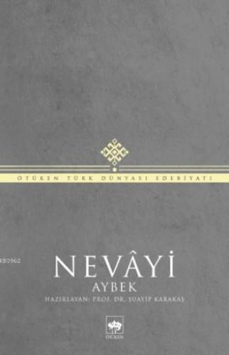 Nevayi | Aybek | Ötüken Neşriyat