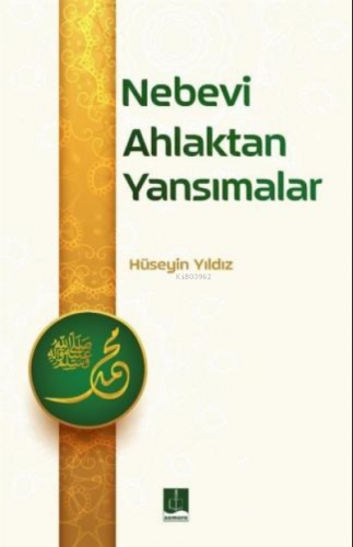 Nevebi Ahlaktan Yansımalar | Hüseyin Yıldız | Semere