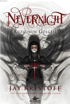 Nevernight Kuzgunun Gölgesi – Ciltli | Jay Kristoff | Pegasus Yayıncıl