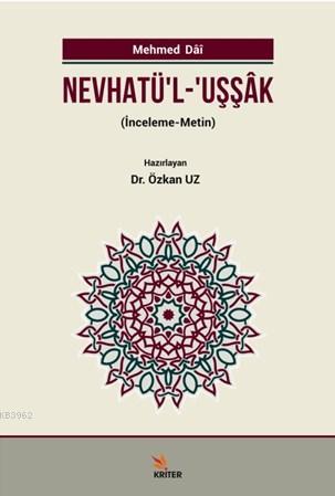 Nevhatü'l - Uşşak | Mehmed Dâî | Kriter Yayınları